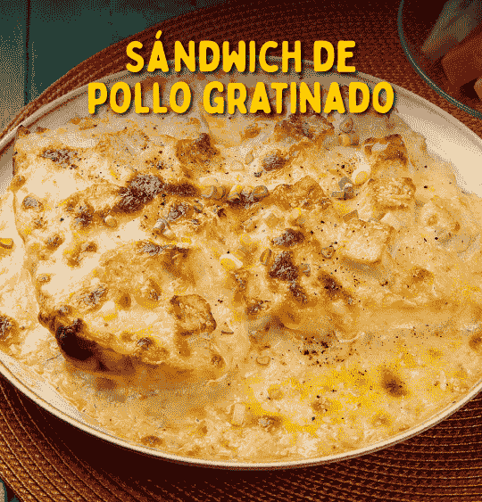 Sandwich de pollo Gratinado